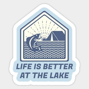 Life Is Better At The Lake Sticker